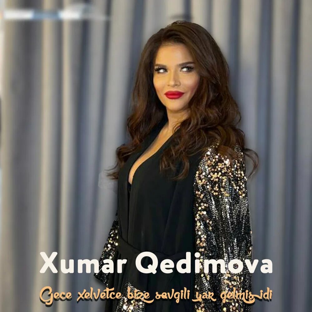 Xumar qadmovaedimova. Туркан велизаде фото. Дети хумар гадимова. Xumar qedimova biografiyasi. Песни хумар.