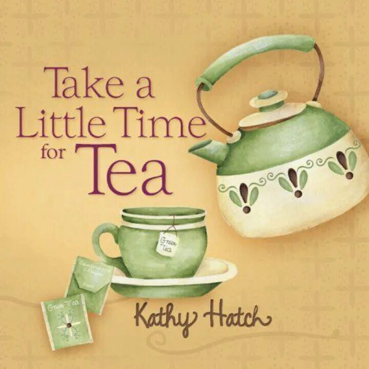 Время чая купить. Высказывания про чай. Tea time открытка. Чаепитие надпись. Tea time рисунок.