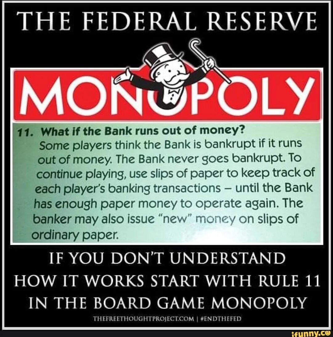 Never bank. Monopoly what. Monopoly Bank will never go bankrupt. Go bankrupt. Monopoly what if Bank Runs out of money.