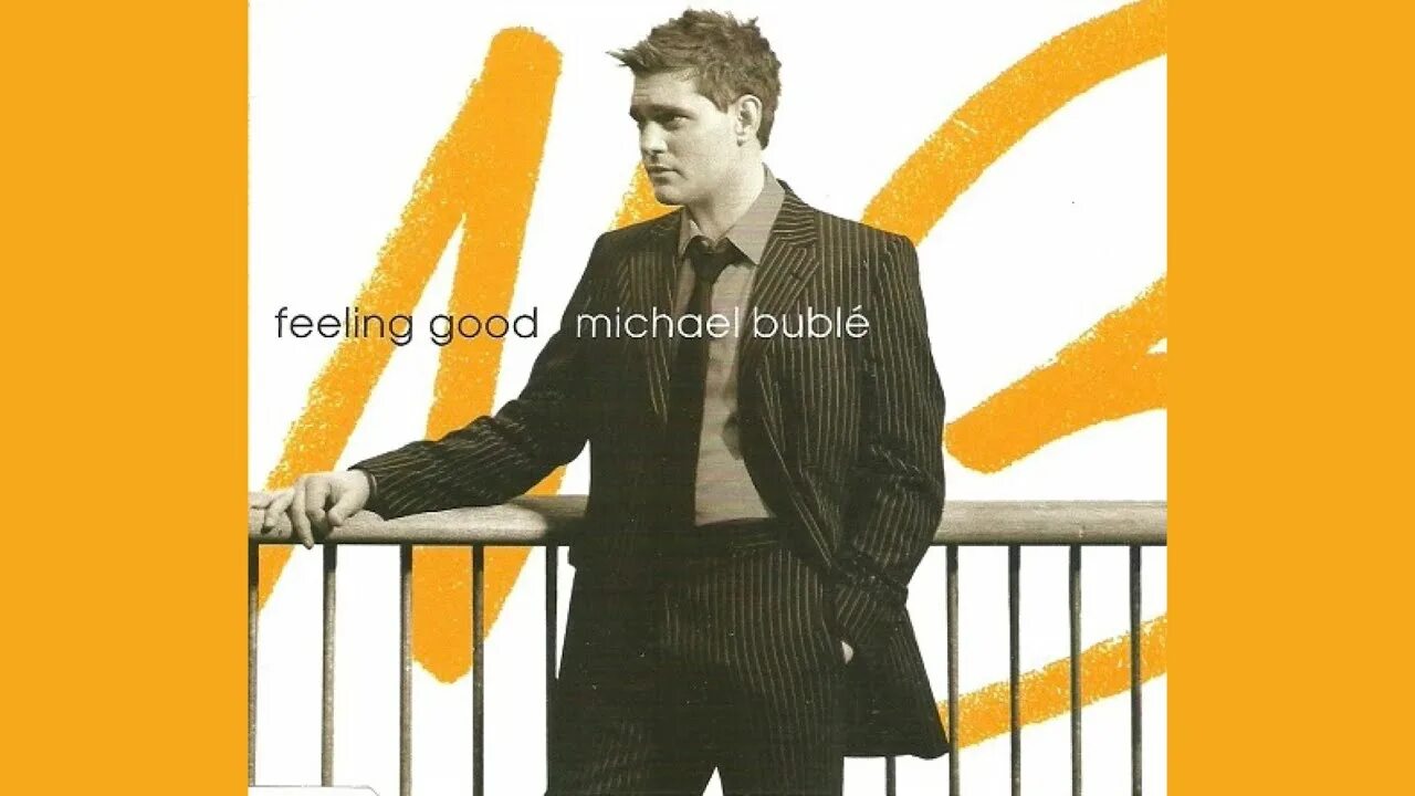 Feeling good рингтон. Feeling good Michael Buble обложка. Feeling good Michael Buble Постер. Feeling good Michael Buble текст.