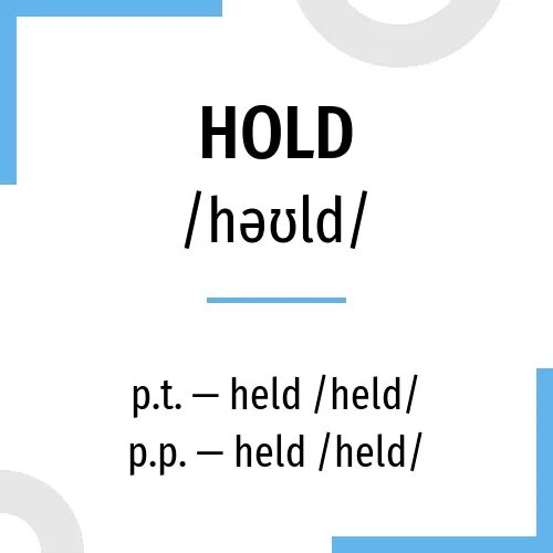 Prove number hold перевод. Hold 3 формы глагола. глагол hold.