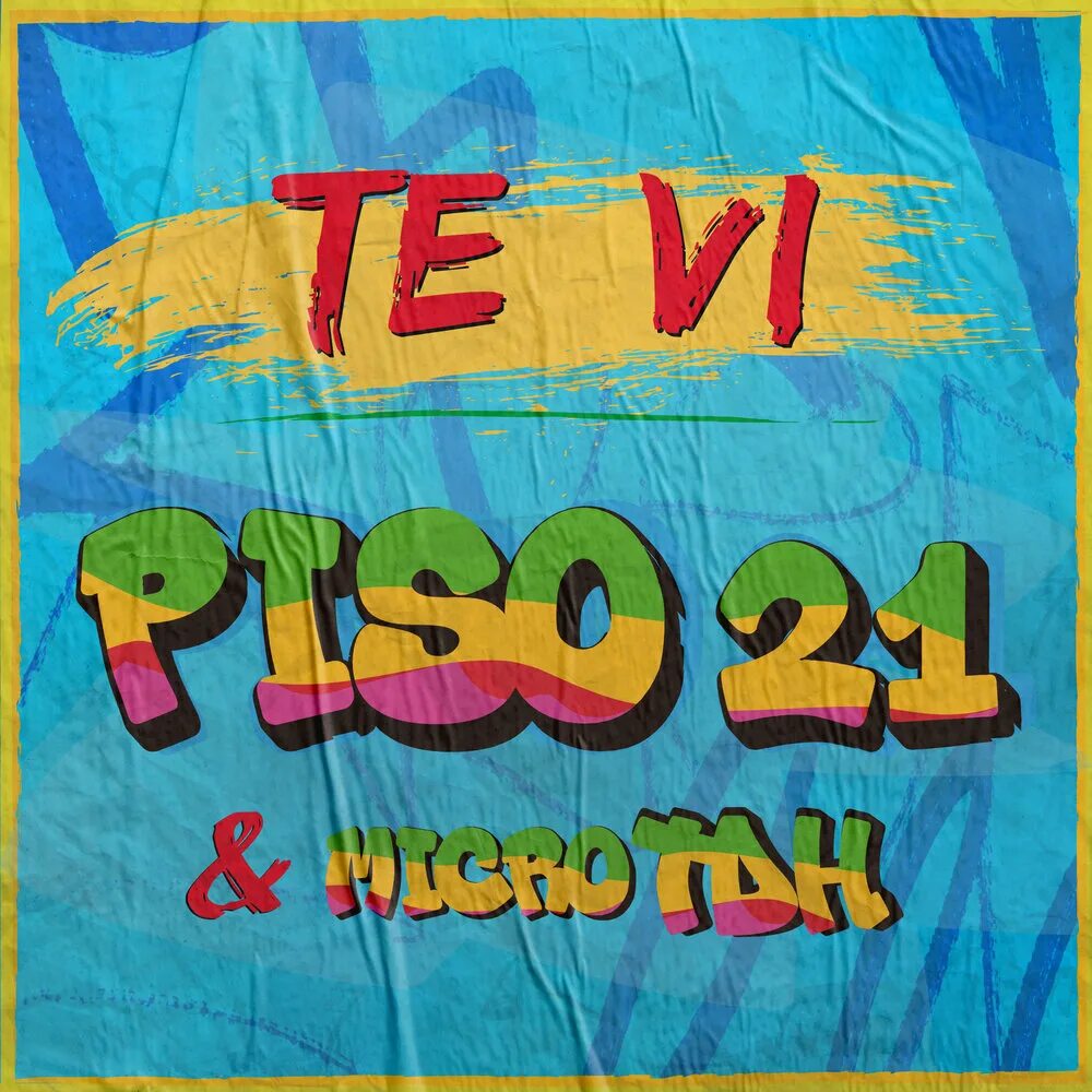 Piso 21. Обложка vi0n. Te vi by piso 21,Micro - Zumba - Reggaeton - TML Crew Kramer Pastrana & LLP Myjell bayanin. Te vi