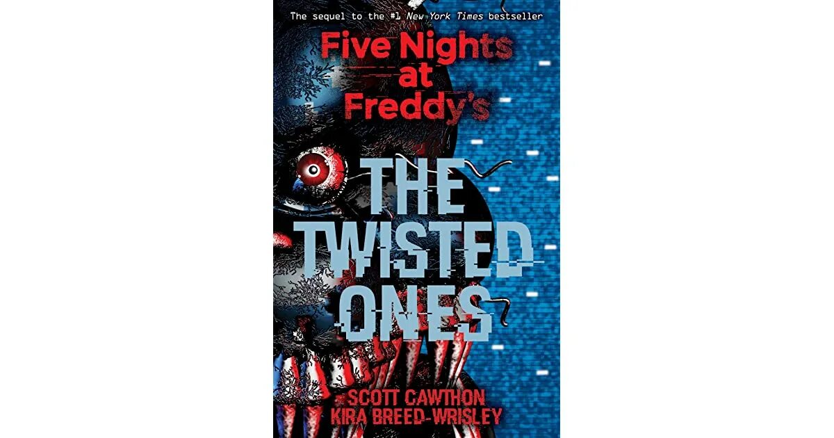 Скотт Коутон the Twisted ones. Five Nights at Freddy’s: the Twisted ones Скотт Коутон книга. Неправильные Скотт Коутон. Скотт Коутон: ФНАФ неправильные.. Скотт коутон книги
