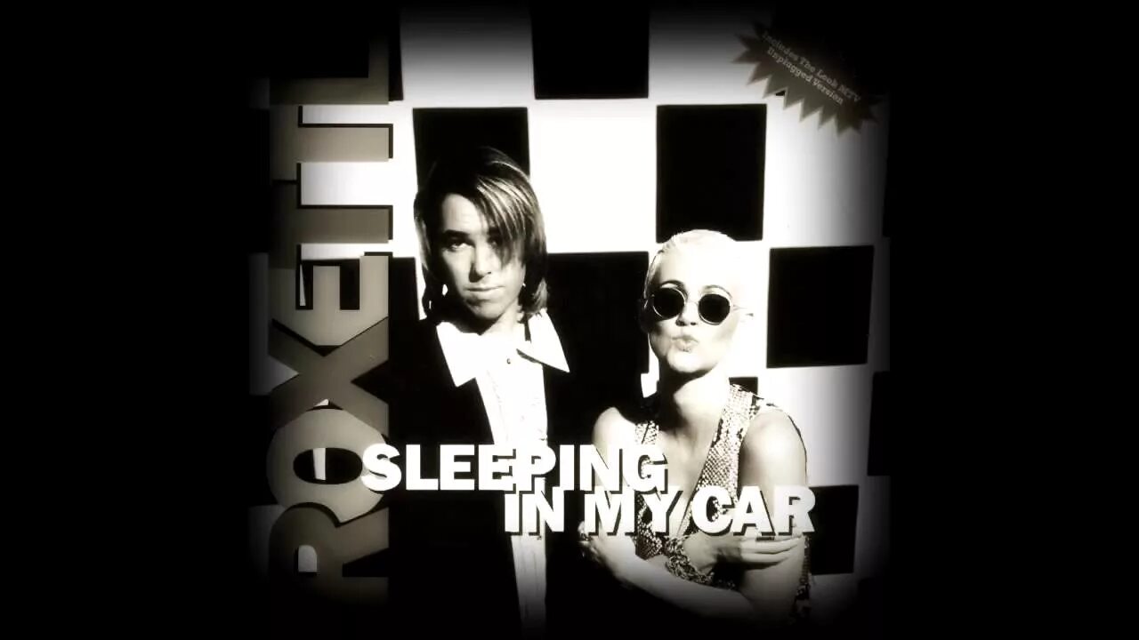 Roxette my car. Роксет слипинг ин. Roxette sleeping in my car. Roxette sleeping in my car обложка. Sleeping in my car Single Version Roxette.