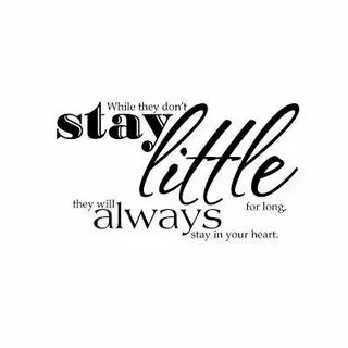 Stay little