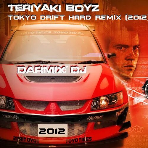 Токио дрифт слушать. Tokyo drift remix. tokyo drift dj. teriyaki boyz tokyo drift remix dj. токио дрифт ремикс.