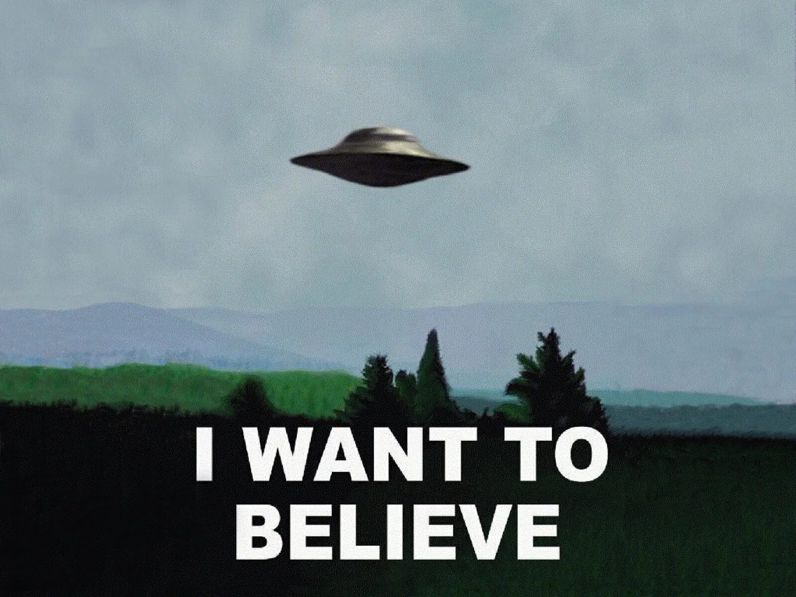 I need to believe. I want to believe. плакат с нло i want to believe. постер i want to believe. летающая тарелка i want to believe.