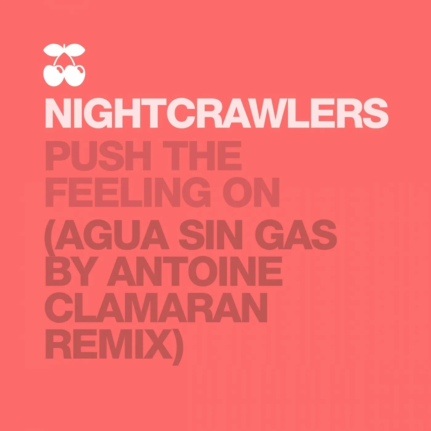 Nightcrawlers push the feeling on. Nightcrawlers. Push the feeling on. Филинг. Nightcrawlers Push the feeling on Single.