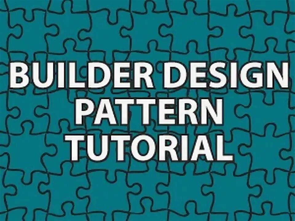 Паттерн builder. Паттерн билдер. builder pattern.