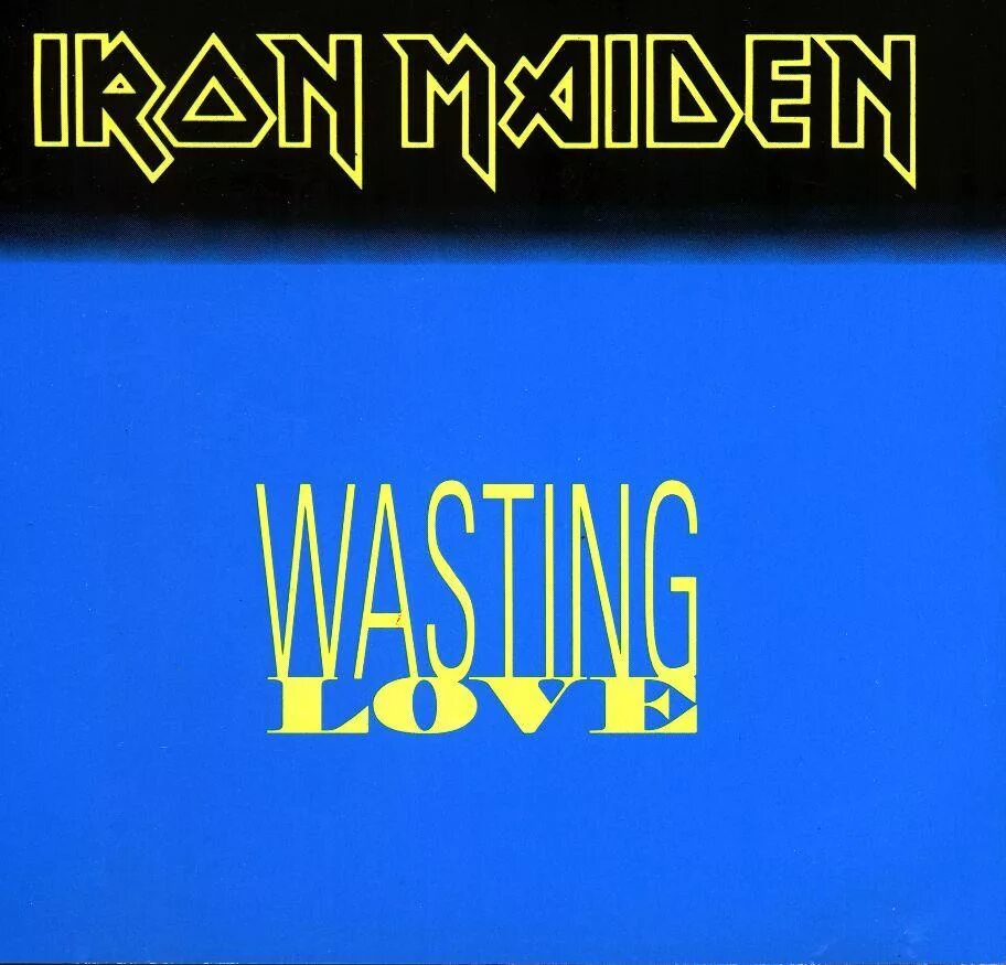 Iron maiden wasting love single vinyl. Iron maiden wasting. Iron maiden wasting. Iron maiden и aerosmith. Iron maiden wasting love single 1992.