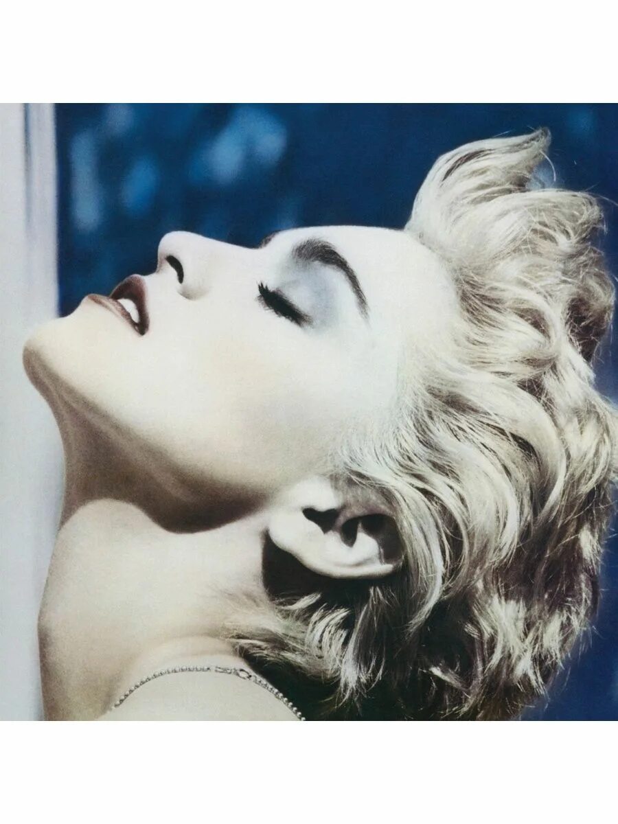 Like madonna песня. Madonna true Blue 1986. Madonna – true Blue (LP). Madonna 2001 - Madonna. Madonna LP true Blue colored poster.