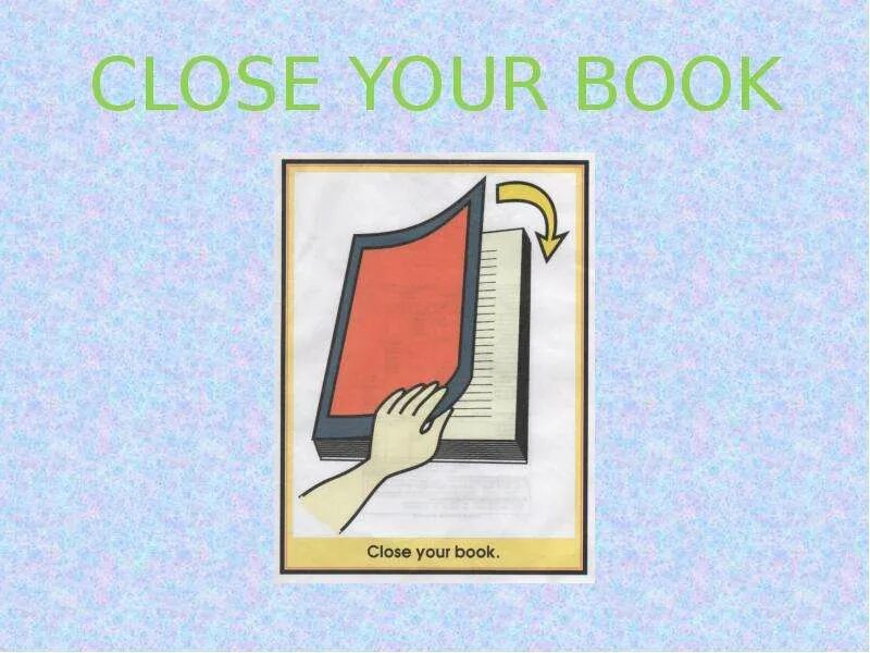 Open your page. Close your book. Open your book close your book. Close your books картинка. Open your book картинка для детей.