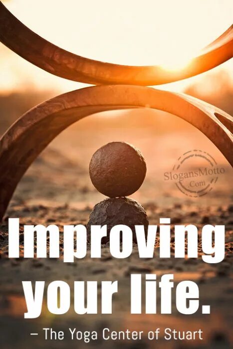 My life improved a. Сыворотка improve your life. slogan your life.