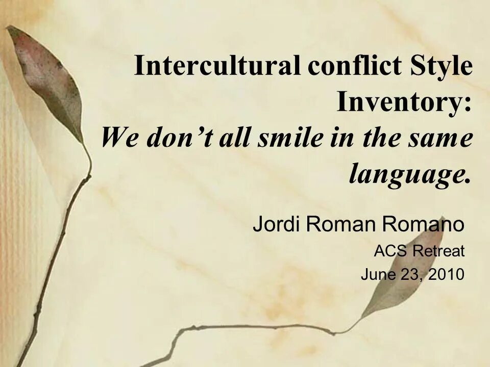 Is it the same in your language. Intercultural conflicts. intercultural communication conflicts. intercultural communication conflicts pics. all people smile in the same language.