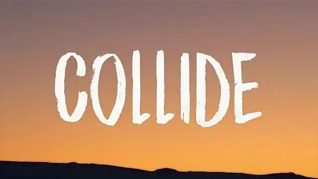 Collide speed. Collide speed up. Anne-marie ft. Collide justine skye. Collide speed.