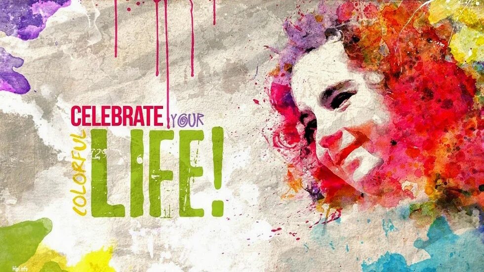 Colorful life. Life Joy обои. Sandra-celebrate-your-Life. Это твоя жизнь Постер. Joy 4 обои.