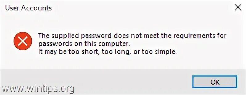 The password is too short. Passwords do not Match. Password must meet complexity requirements. Your account not meet the following requirements