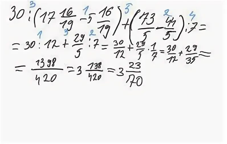 30 разделить на 19. 30 17 16/19-5 16/19 7 3/5-4 4/5 7 Решение. 30 17 16 19 5 16 19 7 3 5 4 4 5 7 Столбиком. 30 17 16/19-5 16/19. 30:(17 16/19-5 19/19)+(7 3/5-4 4/5).
