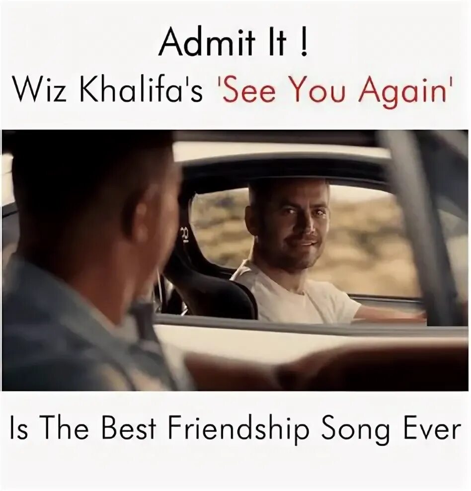 I have to see you again. Wiz khalifa see you again. when i see you again мем. see you again мем. see you again форсаж мем.