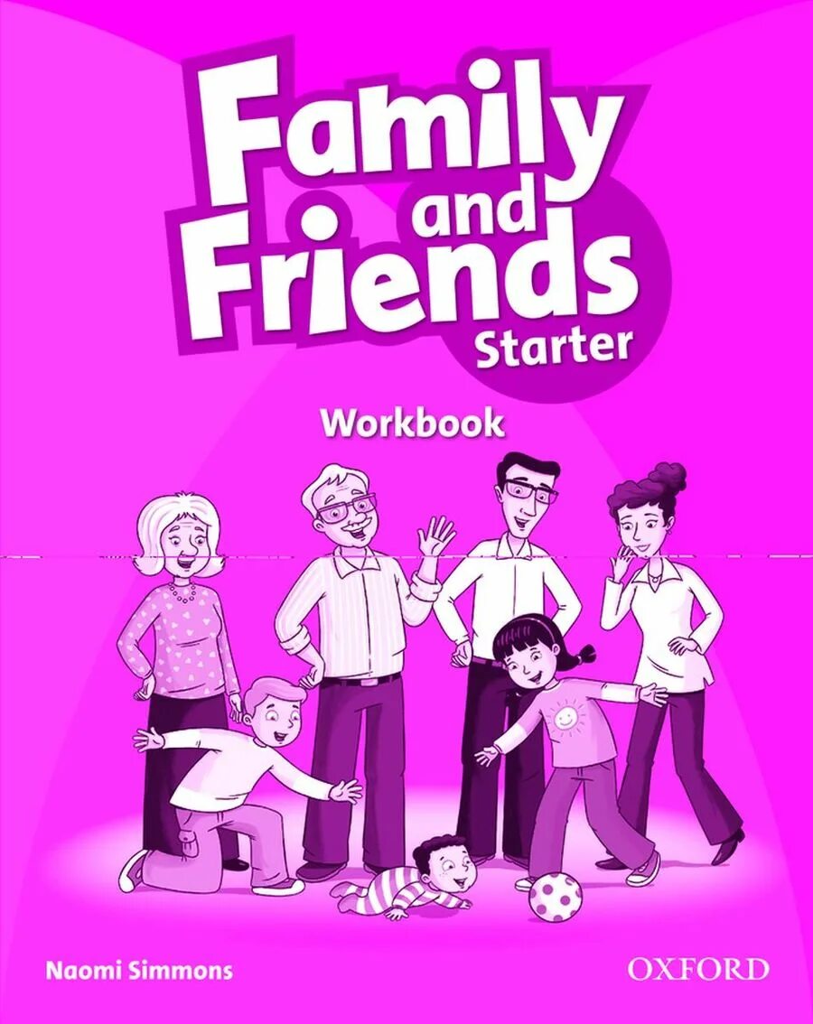 Family and friends 1, Oxford University Press (Автор Naomi Simmons). Английский язык Family and friends class book Naomi Simmons 1. Family and friends первое издание. Family friends книжка английская. Wordwall family starter