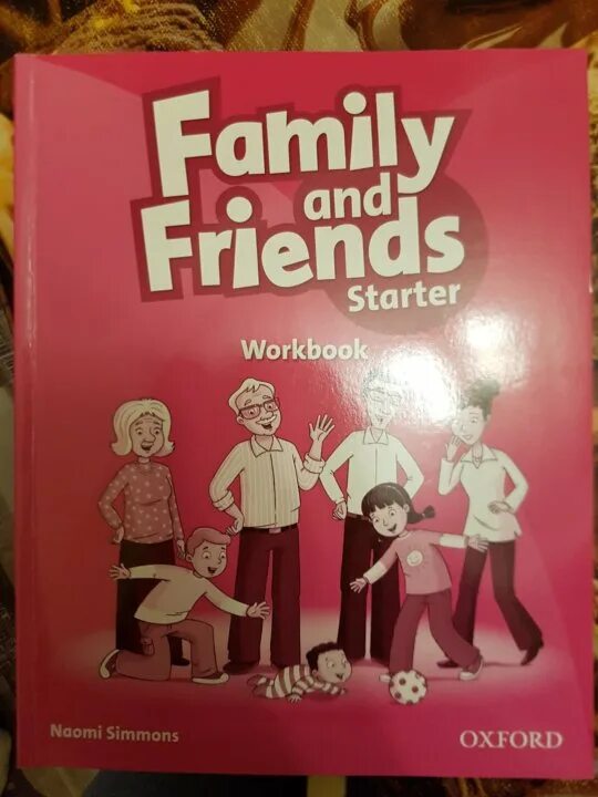 Фэмили энд френдс 3 тетрадь. Фэмили энд френдс стартер. Family and friends Starter Workbook. Family and friends Starter Workbook ответы. Oxford Family and friends Starter.