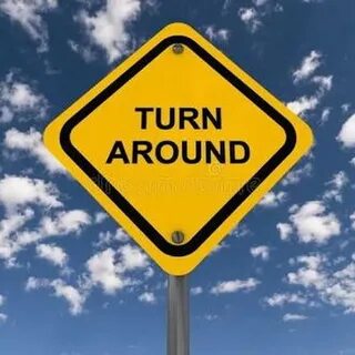 How to turn you around