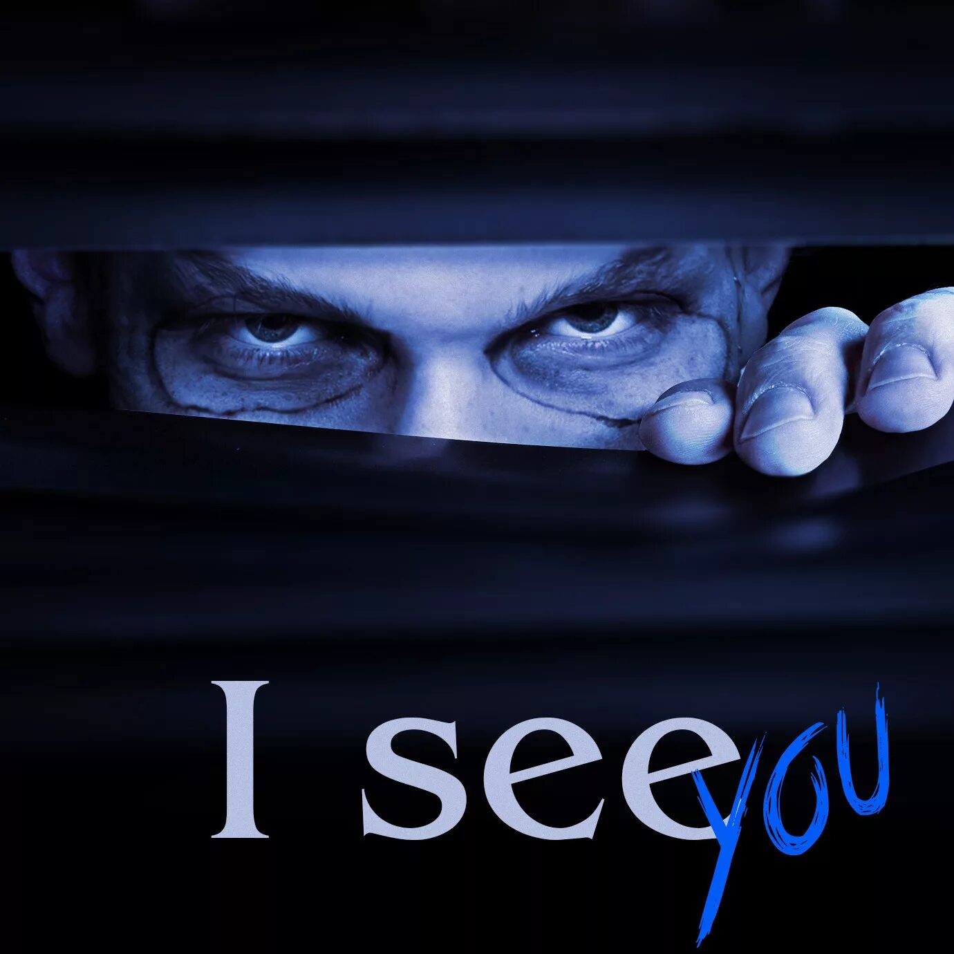 I see you. Картинка i see you. Надпись i see you. Страшная надпись i see you.