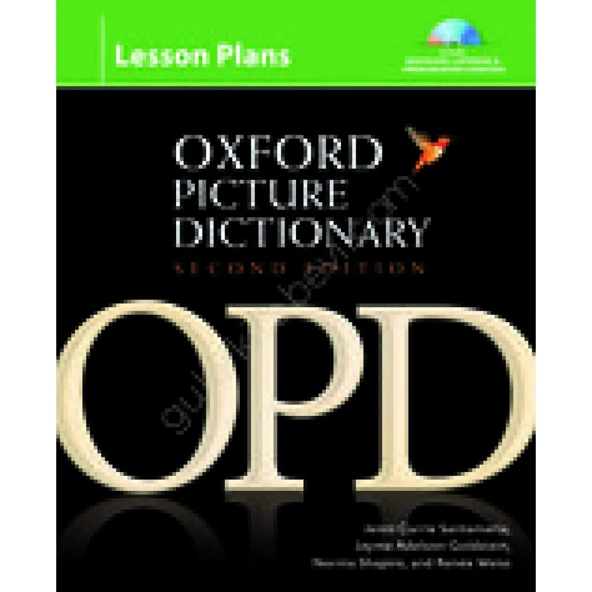 Two dictionary. Oxford picture Dictionary. Oxford picture Dictionary second Edition. Оксфордский словарь картинки. The Oxford picture Dictionary Norma Shapiro.