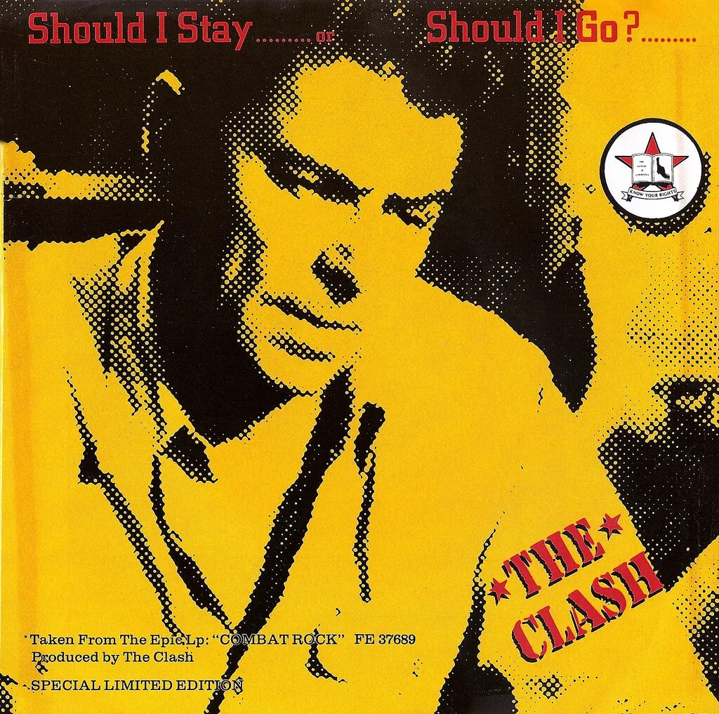 The Clash should i stay or go. Should i stay or should i go. The Clash should i stay or should i. The Clash Combat Rock обложка. Песня should i stay