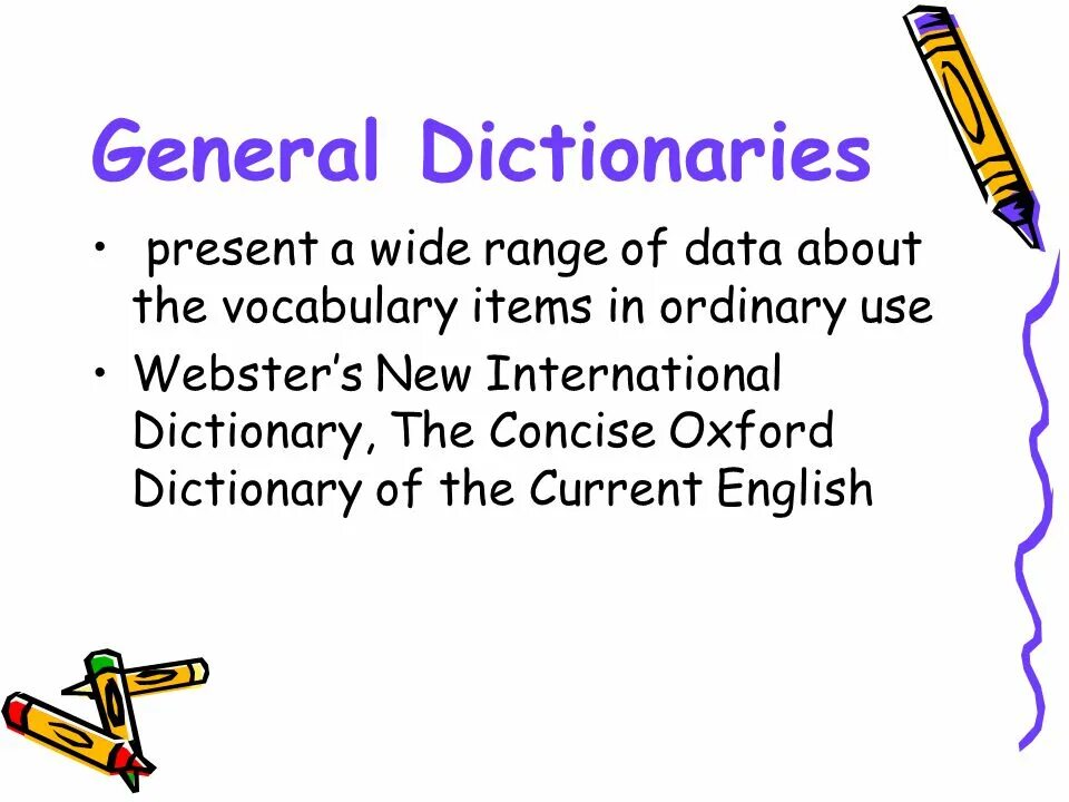 Present dictionary