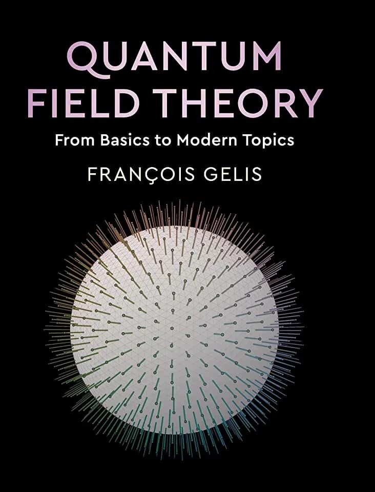 Quantum field Theory. Квантовая теория поля. A Theory of fields. Book Quantum Theory. Field theory