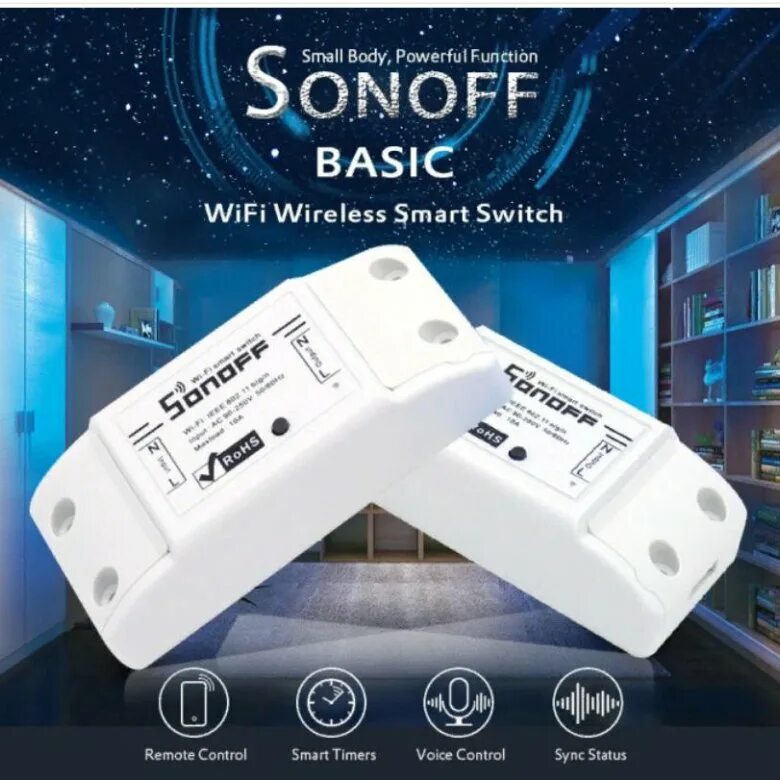 Sonoff basic. Sonoff smart switch wireless. sonoff выключатель wifi. умный выключатель sonoff. wifi реле переключатель, умный дом.