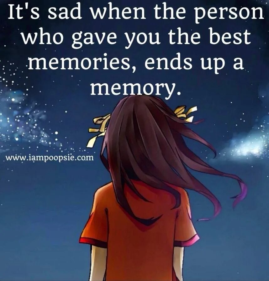Life is sad. Sad quote of Life. Sad quotes about Life. Quotes about Sad. Quotes it's Sad when the person who gave you the best Memories.