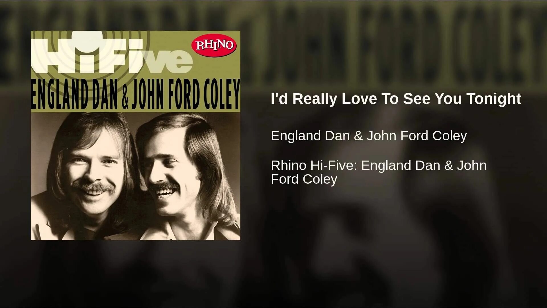 Песня do you really. England dan & John Ford Coley - Nights are Forever. England dan & John Ford Coley. England dan John Ford Coley Band картинки. England dan & John Ford Coley - i'd really Love to see you Tonight.