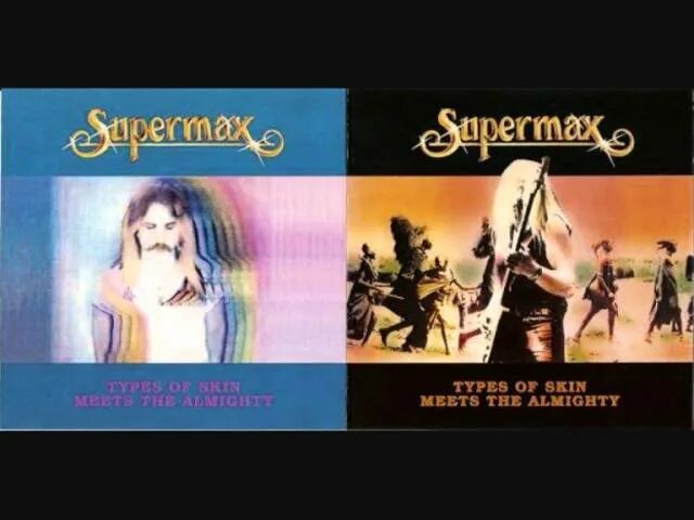 Supermax types of. Supermax types of skin 1980. supermax &quot;meets the almighty&quot;. супермакс 1981. supermax meets the almighty 1981.