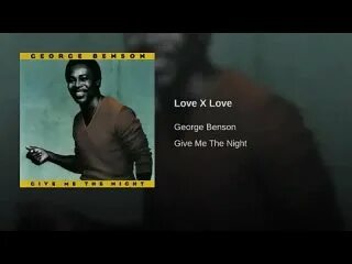 George benson give me the night