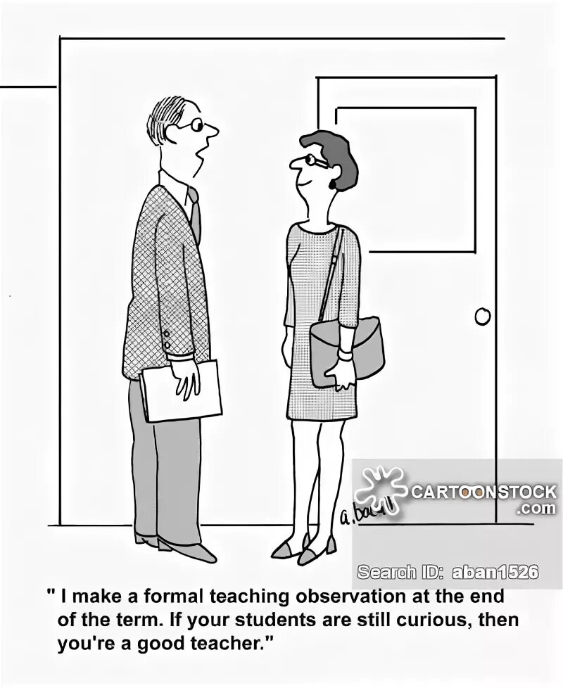 At the end of the talk. Teacher at the end of the. form teacher. lesson observation funny cartoon. teacher observation quotes.