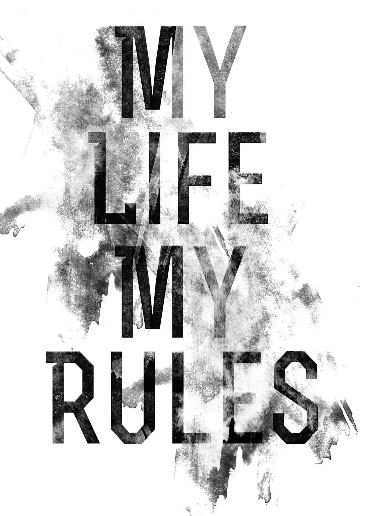 Life rules way. My Life my Rules обои. My Life my Rules надпись. My Life my Rules картинки. My Life надпись.