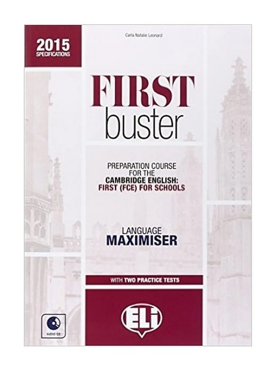 Язык 2015. FCE for Schools Practice Tests. Maximiser first Buster. FCE Buster Practice book. FCE Practice Tests Virginia 2006.