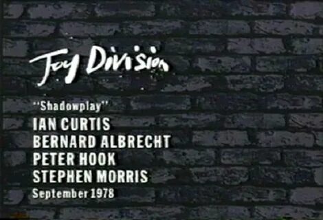 Joy division shadowplay