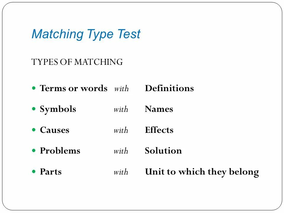 Types of Tests. Matching Test. Match Type. Match the words тест