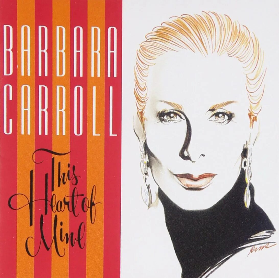 This heart of mine. Барбара Кэрролл. Barbara Carroll - this Heart of mine. Barbara Carroll Trio - Sentimental mood. Barbara Carroll чатурбейт.