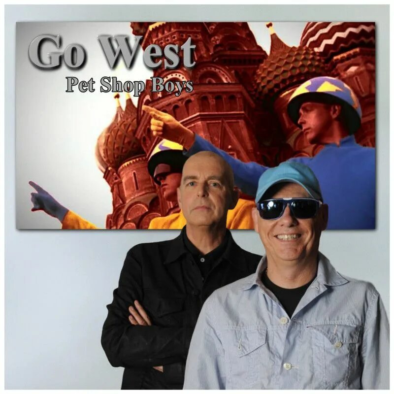 Pet shop boys go West 1993. Пет шоп Бойз го Вест. Группа Pet shop boys go West. Pet shop boys go West обложка. Гоу вест