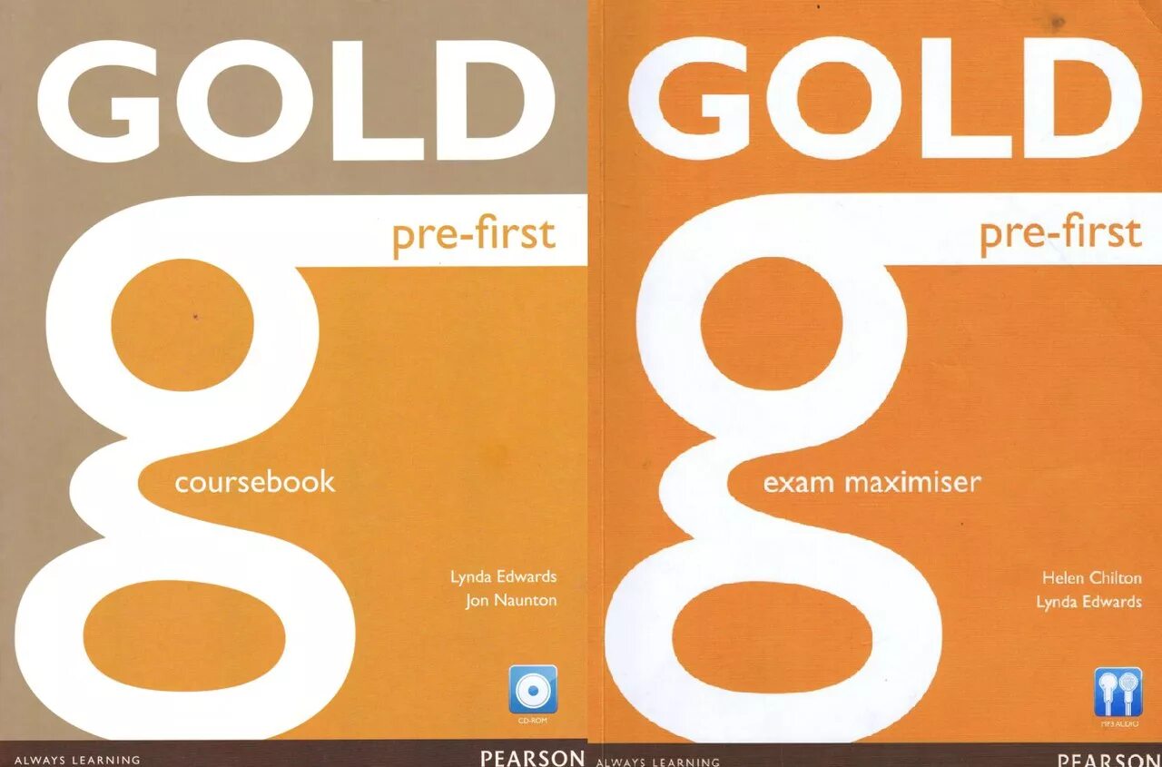 Gold advanced. Gold pre-first. Gold first Exam maximiser. Учебник Gold. Учебник first Gold.