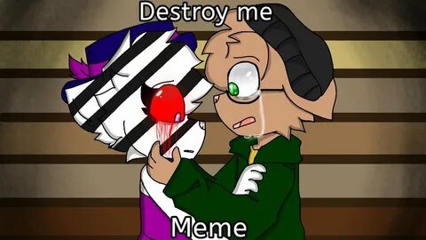 Destroy meme