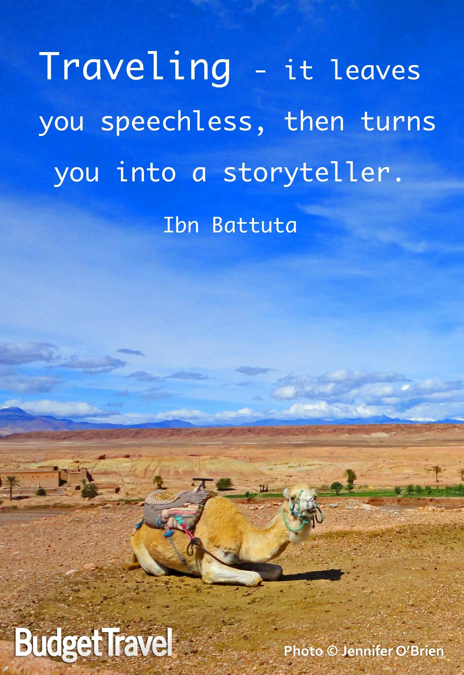 Travelling saying. Sayings about travelling. “Traveling – it leaves you Speechless, then turns you into a Storyteller.. Quotes about travelling. Beautiful Words about travelling.