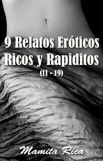 9 relatos eróticos muy ricos, muy rápidos y muy provocativos. 