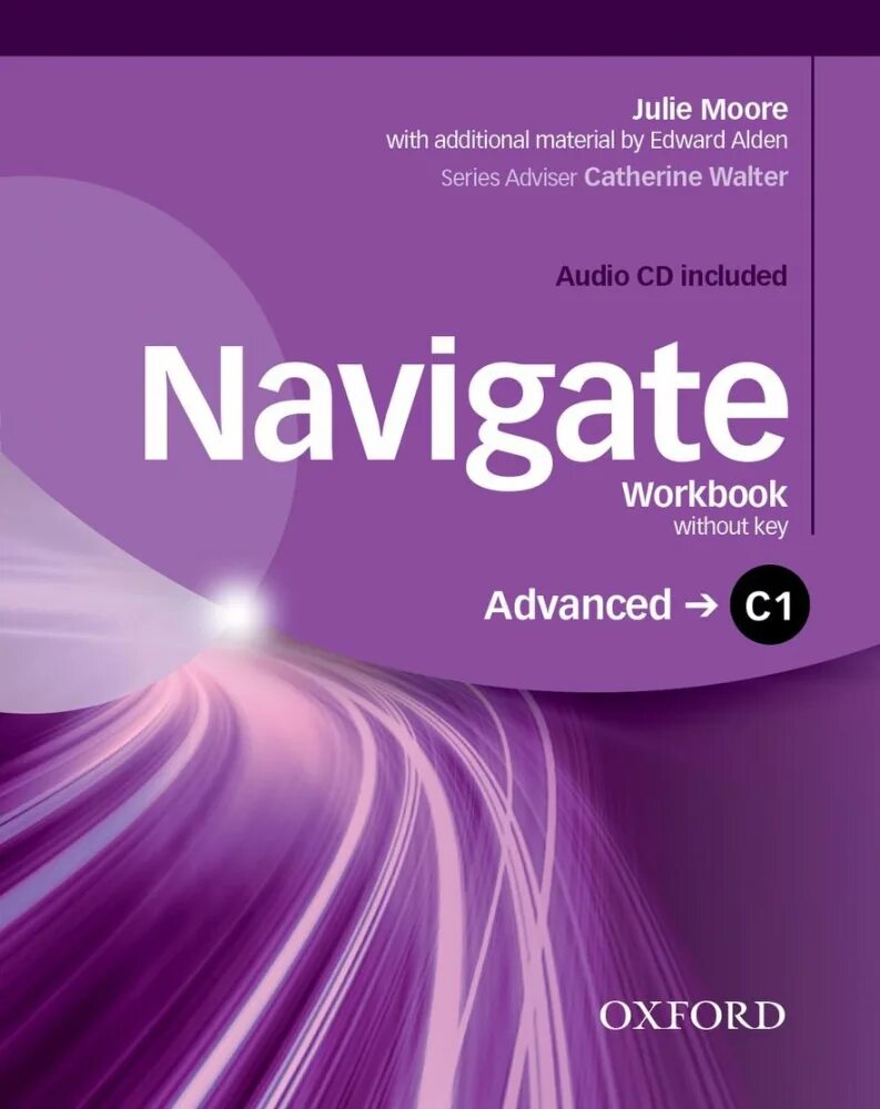 Navigate elementary. Navigate Workbook Advanced c1. Navigate c1 Advanced Coursebook Keys. Navigate c 1 Workbook answers. Navigate учебник.