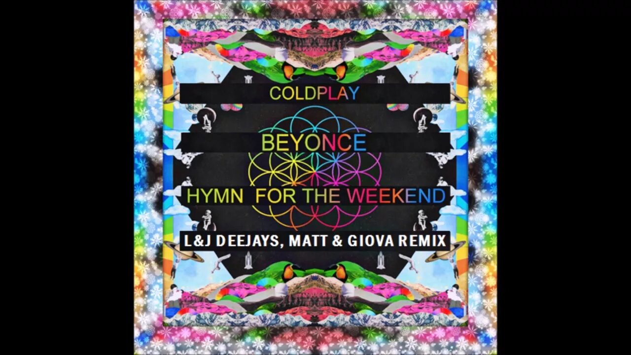 Coldplay Hymn for the. Бейонсе Hymn for the weekend. Hymn for the weekend обложка. Hymn for the weekend Coldplay feat. Beyonce. Hymn for the weekend перевод