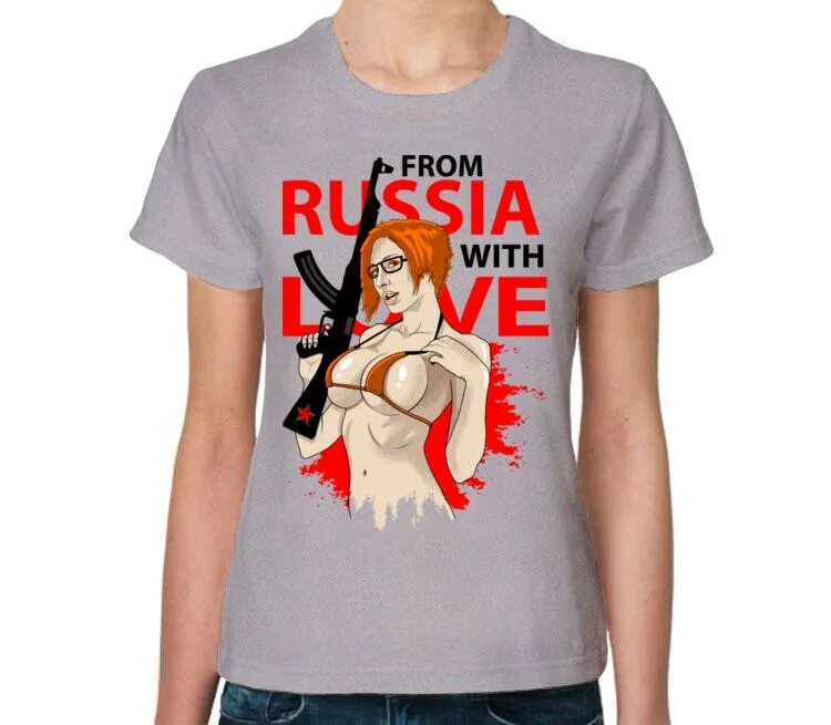 He are from russia. Футболка from Russia with Love. From Russia with hate футболка. From Russia with Love футболка девушки. Фром раша.